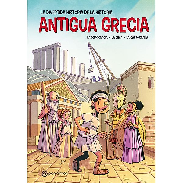 Antigua Grecia / La divertida historia de la historia, Jordi Bayarri