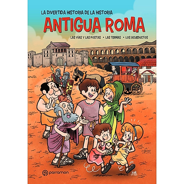 Antigua Roma / La divertida historia de la historia, Xcar Malavida