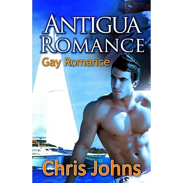 Antigua Romance, Chris Johns