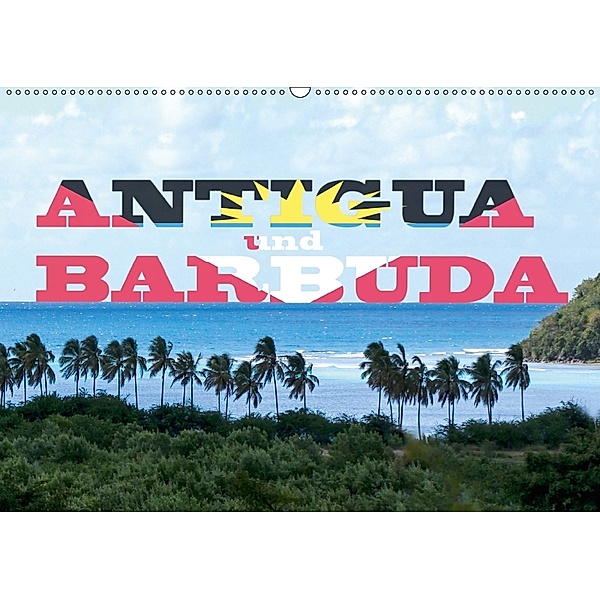 Antigua und Barbuda (Wandkalender 2018 DIN A2 quer) Dieser erfolgreiche Kalender wurde dieses Jahr mit gleichen Bildern, Boris Robert