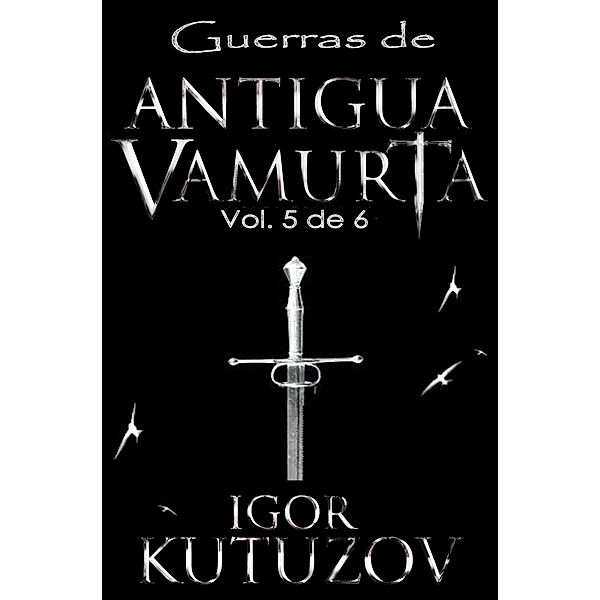 Antigua Vamurta: Guerras de Antigua Vamurta 5, Lluís Viñas Marcus