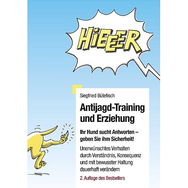 Antijagd-Training und Erziehung, Siegfried Bütefisch