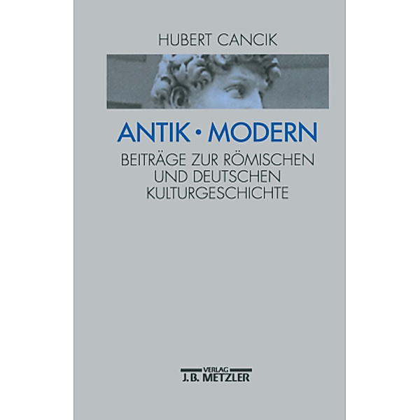 Antik - Modern, Hubert Cancik