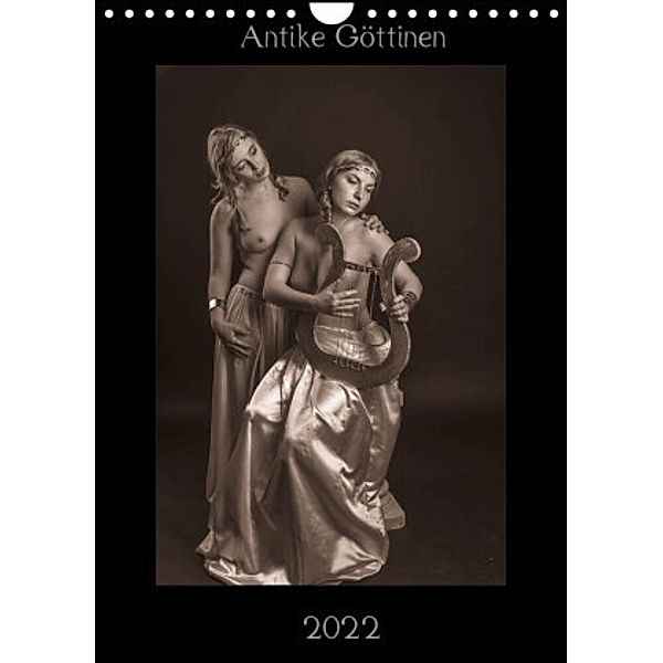 Antike Göttinnen (Wandkalender 2022 DIN A4 hoch), Klaus Faltin
