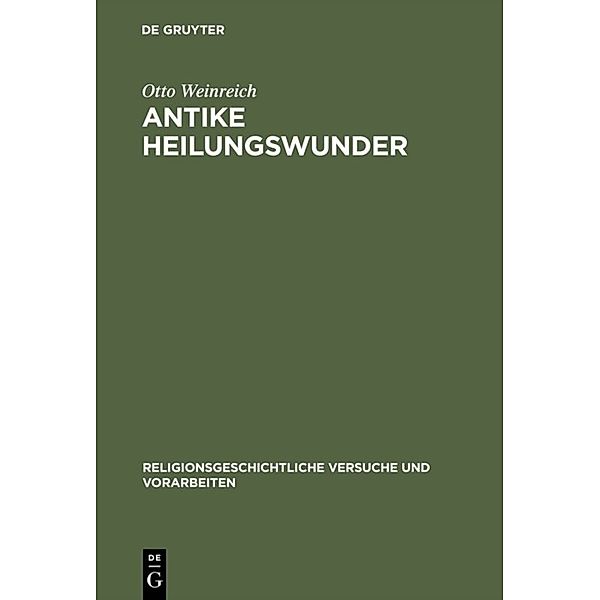 Antike Heilungswunder, Otto Weinreich