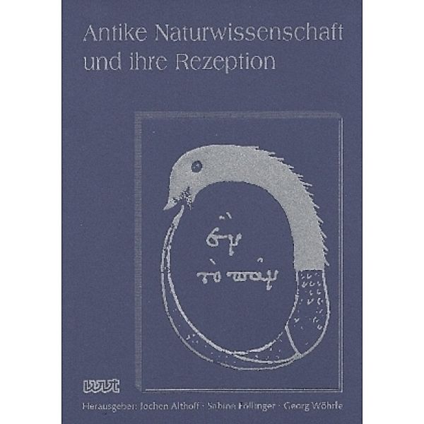 Antike Naturwissenschaft und ihre Rezeption