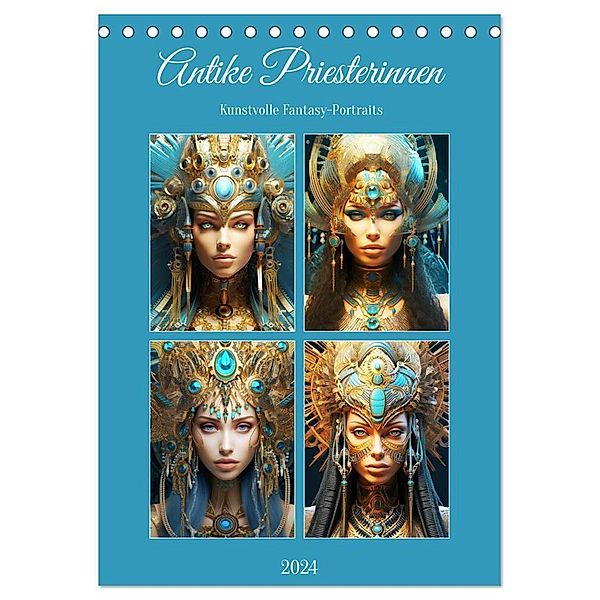 Antike Priesterinnen. Kunstvolle Fantasy-Portraits (Tischkalender 2024 DIN A5 hoch), CALVENDO Monatskalender, Rose Hurley