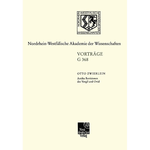 Antike Revisionen des Vergil und Ovid / Mathematische Methoden der Technik Bd.368, Otto Zwierlein