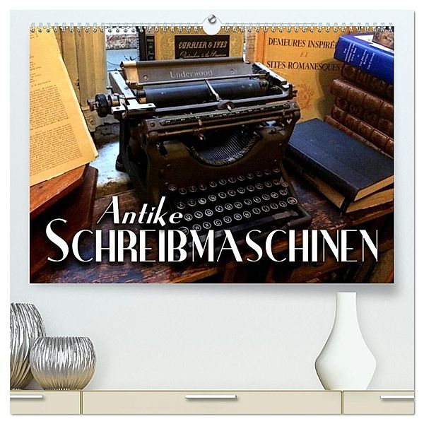 Antike Schreibmaschinen (hochwertiger Premium Wandkalender 2024 DIN A2 quer), Kunstdruck in Hochglanz, Renate Bleicher