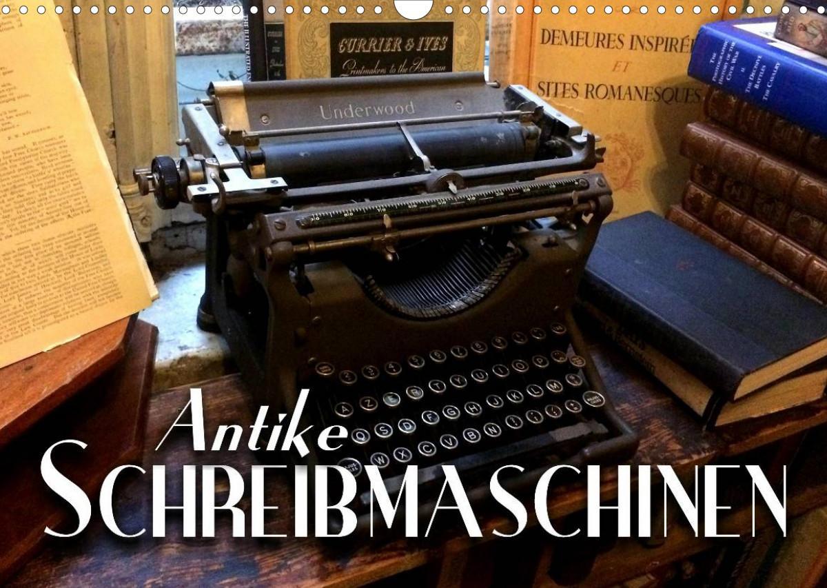 Antike Schreibmaschinen (Wandkalender 2023 DIN A3 quer)