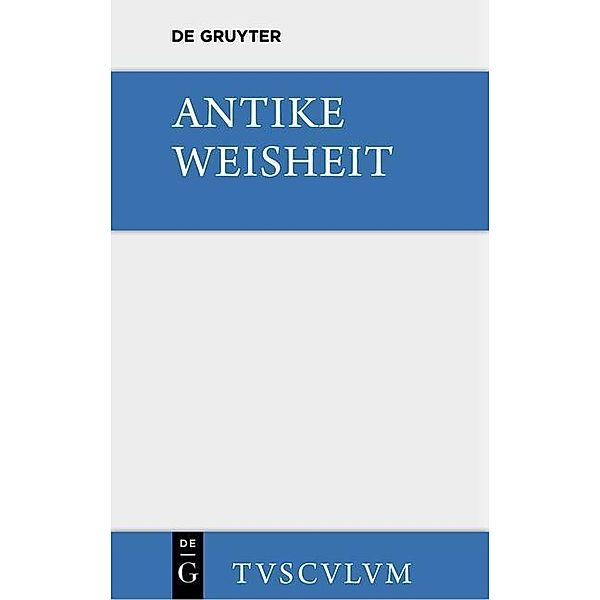 Antike Weisheit / Sammlung Tusculum