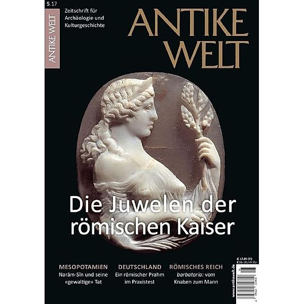 ANTIKE WELT 5/2017: Die Juwelen der römischen Kaiser