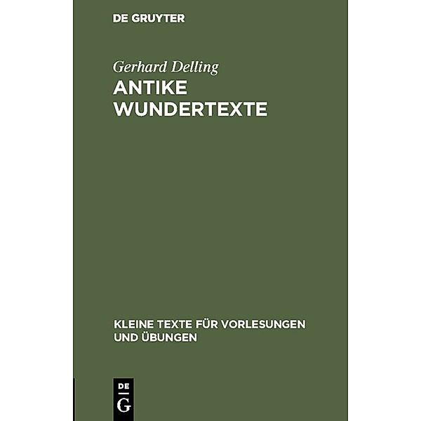 Antike Wundertexte, Gerhard Delling