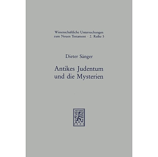 Antikes Judentum und die Mysterien, Dieter Sänger