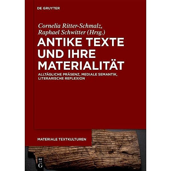 AntikeTexteundihreMaterialität / Materiale Textkulturen Bd.27