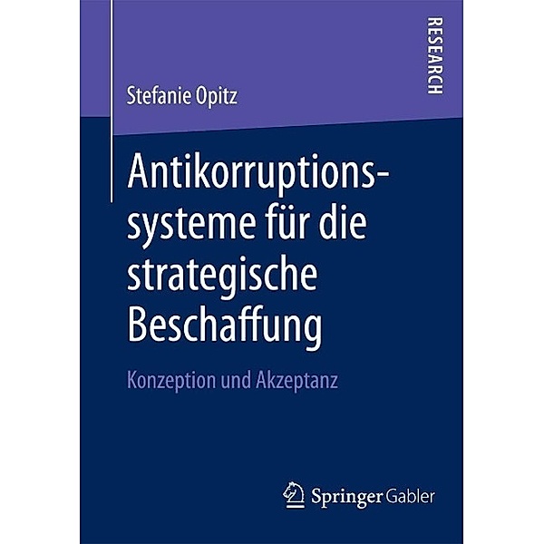 Antikorruptionssysteme für die strategische Beschaffung, Stefanie Opitz