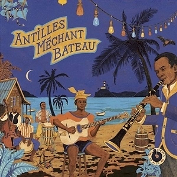 Antilles Mechant Bateau-Deep Biguines & Gwo Ka (Vinyl), Diverse Interpreten