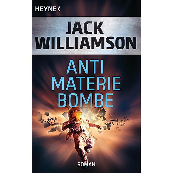 Antimaterie-Bombe, Jack Williamson