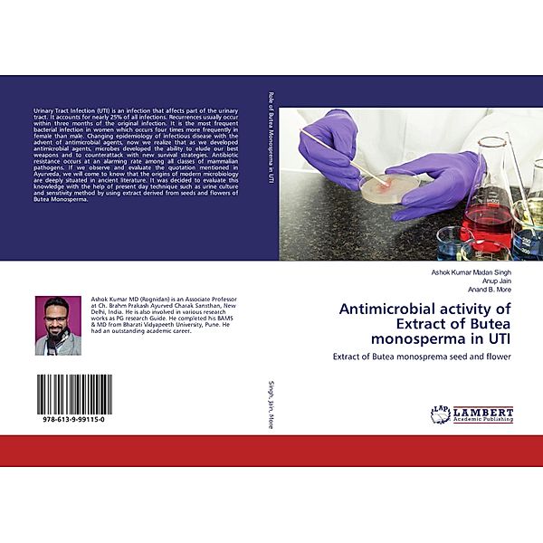 Antimicrobial activity of Extract of Butea monosperma in UTI, Ashok Kumar Madan Singh, Anup Jain, Anand B. More
