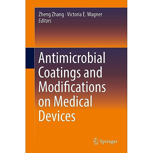 Antimicrobial Coatings and Modifications on Medical Devices