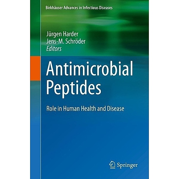 Antimicrobial Peptides / Birkhäuser Advances in Infectious Diseases