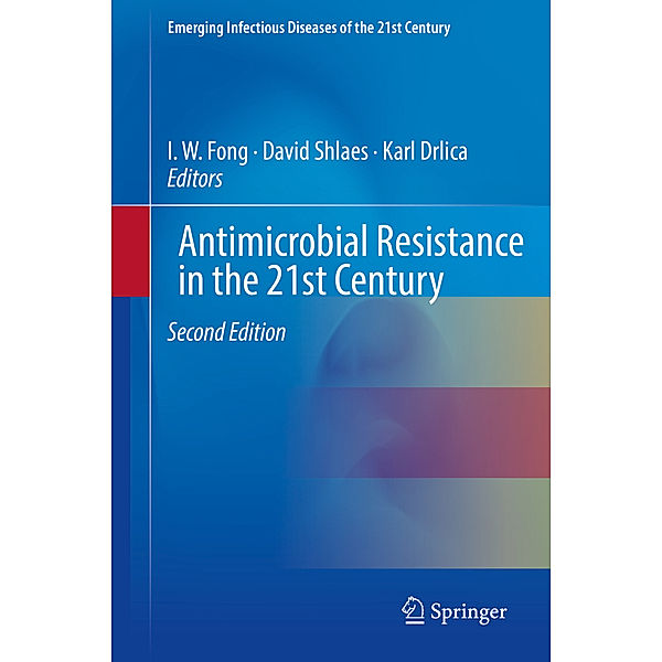 Antimicrobial Resistance in the 21st Century