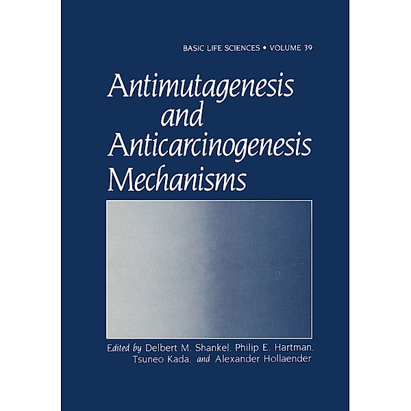 Antimutagenesis and Anticarcinogenesis Mechanisms