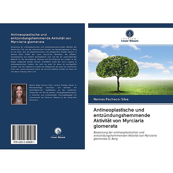 Antineoplastische und entzündungshemmende Aktivität von Myrciaria glomerata, Nemes Pacheco-Silva