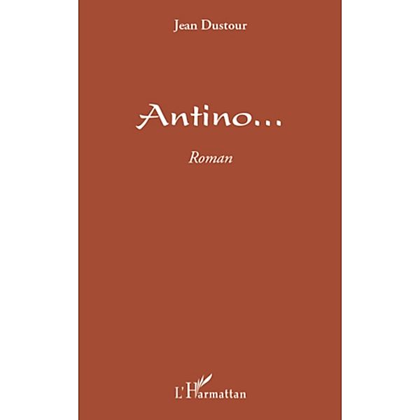 Antino   roman, Jean Dustour Jean Dustour