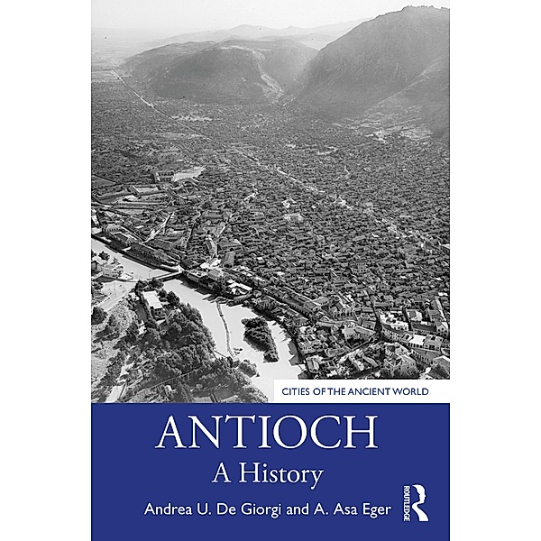 Antioch, Andrea U. De Giorgi, A. Asa Eger