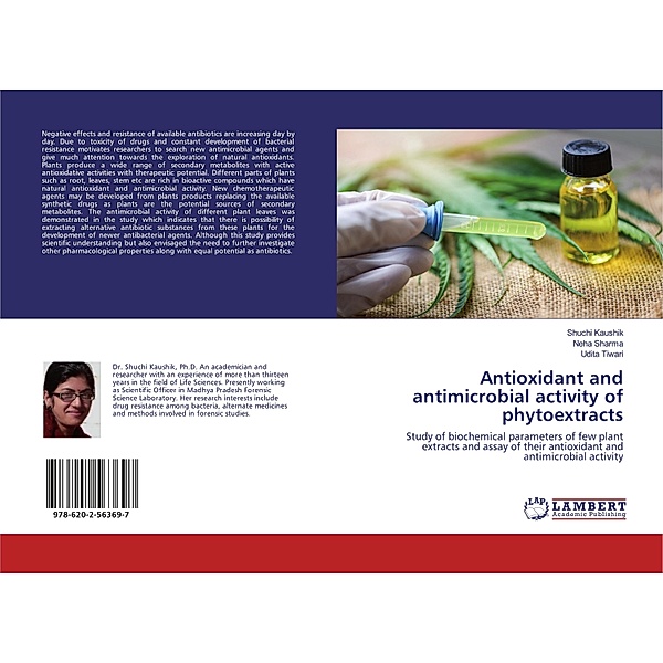Antioxidant and antimicrobial activity of phytoextracts, Shuchi Kaushik, Neha Sharma, Udita Tiwari