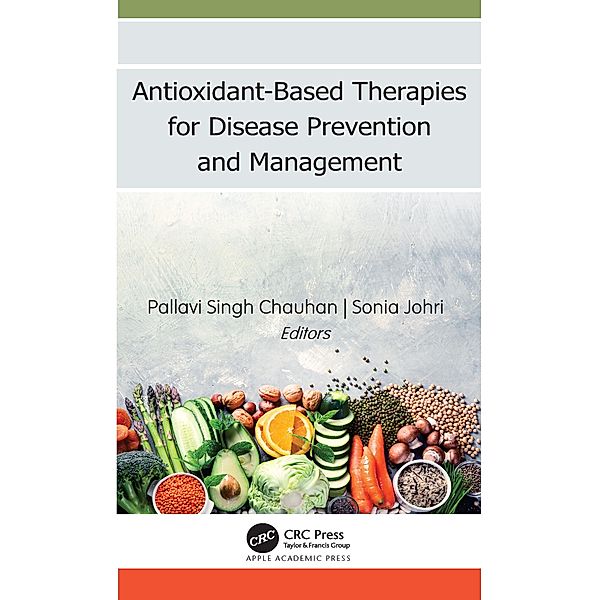 Antioxidant-Based Therapies for Disease Prevention and Management