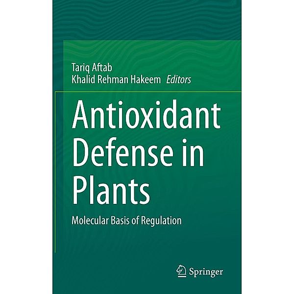 Antioxidant Defense in Plants