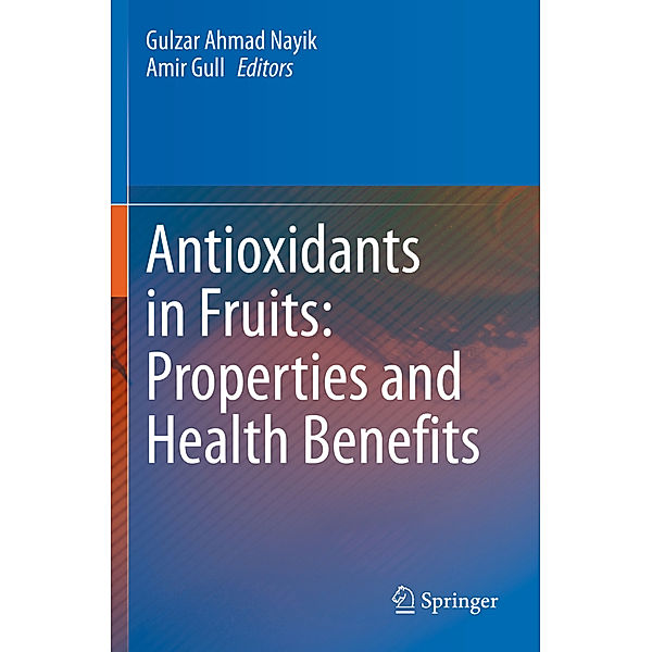 Antioxidants in Fruits: Properties and Health Benefits