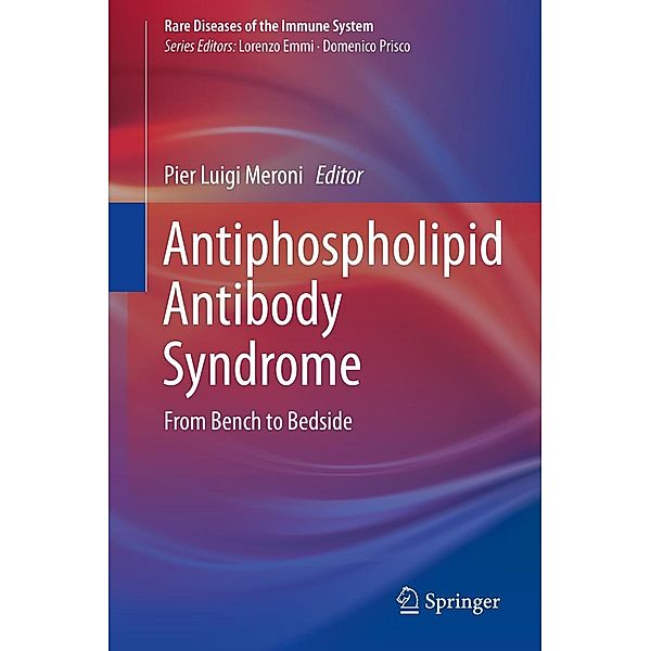 Antiphospholipid Antibody Syndrome / Rare Diseases of the Immune System Bd.0