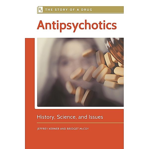 Antipsychotics, Jeffrey Kerner, Bridget McCoy M. D.