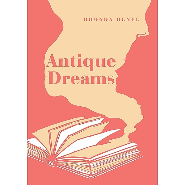 Antique Dreams, Rhonda Renee