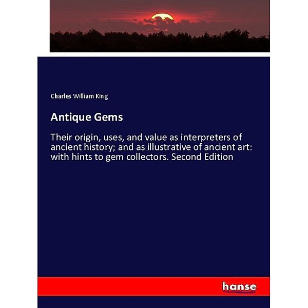 Antique Gems, Charles William King