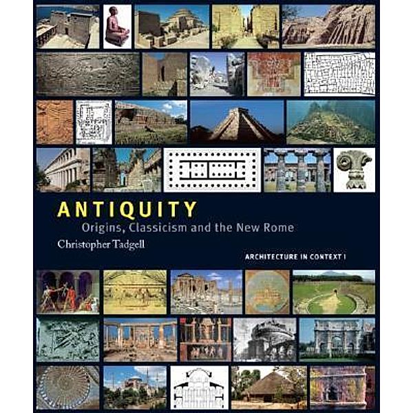 Antiquity, Christopher Tadgell