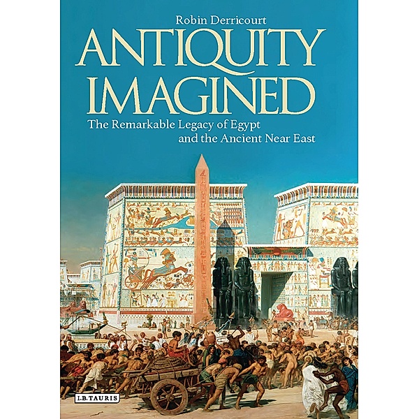 Antiquity Imagined, Robin Derricourt