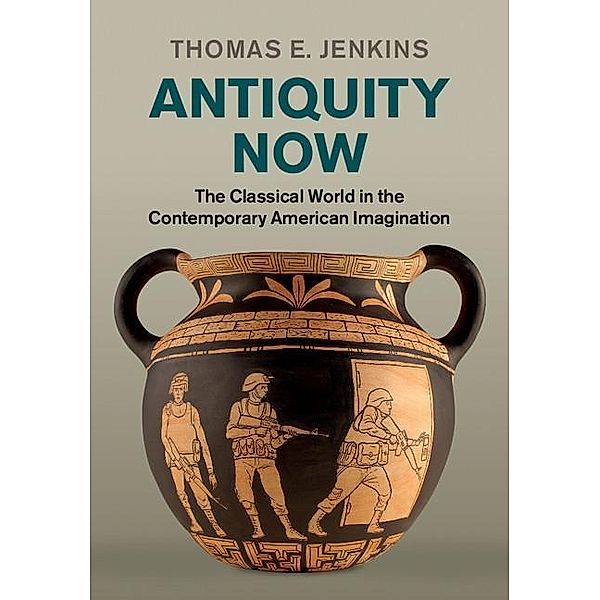 Antiquity Now, Thomas E. Jenkins