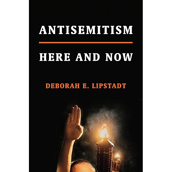 Antisemitism, Deborah Lipstadt