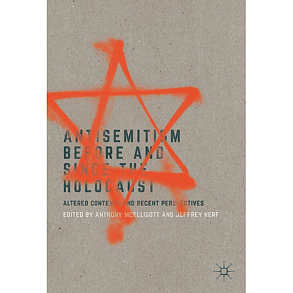 Antisemitism Before and Since the Holocaust