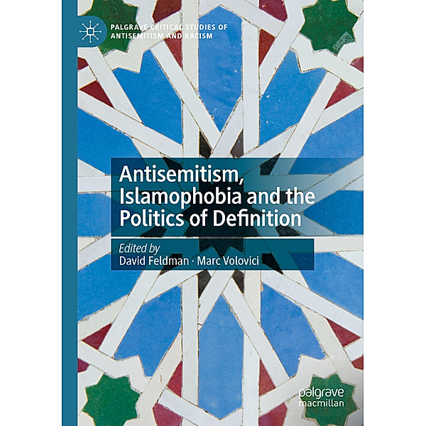 Antisemitism, Islamophobia and the Politics of Definition