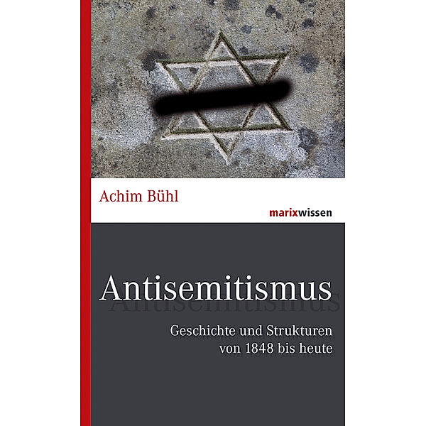 Antisemitismus, Achim Bühl