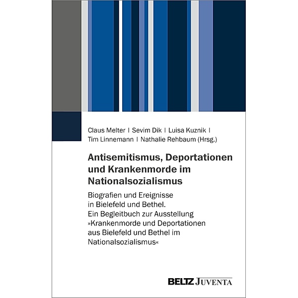 Antisemitismus, Deportationen und Krankenmorde im Nationalsozialismus