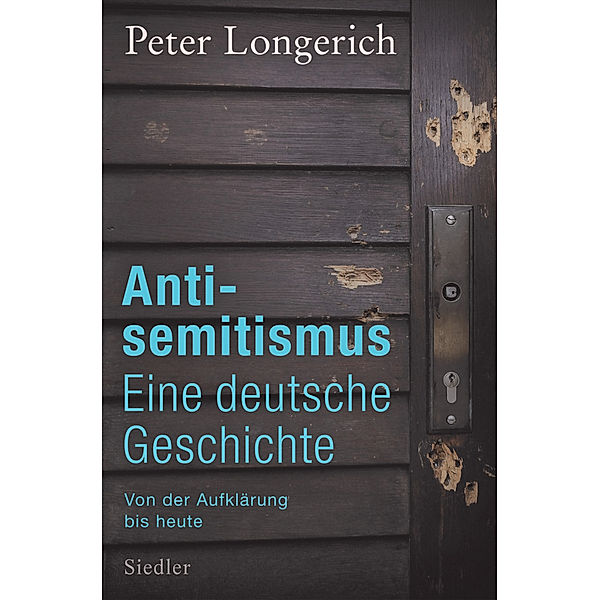 Antisemitismus: Eine deutsche Geschichte, Peter Longerich