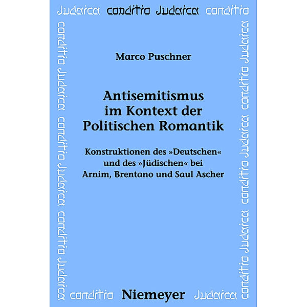 Antisemitismus im Kontext der Politischen Romantik, Marco Puschner