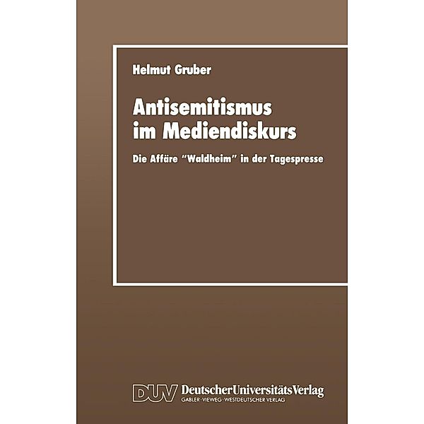 Antisemitismus im Mediendiskurs / Sprachwissenschaft, Helmut Gruber