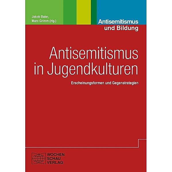 Antisemitismus in Jugendkulturen / Antisemitismus und Bildung